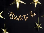 Bride to be zlatni baner - Slika 3