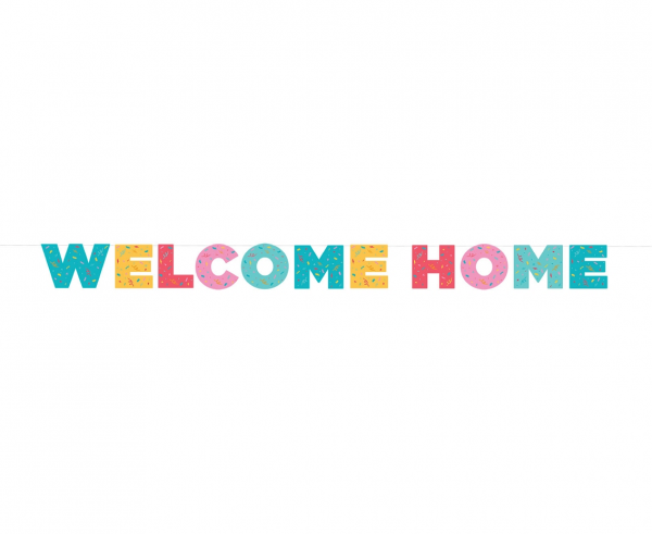 welcome home